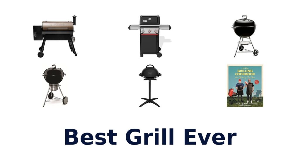 best grill ever