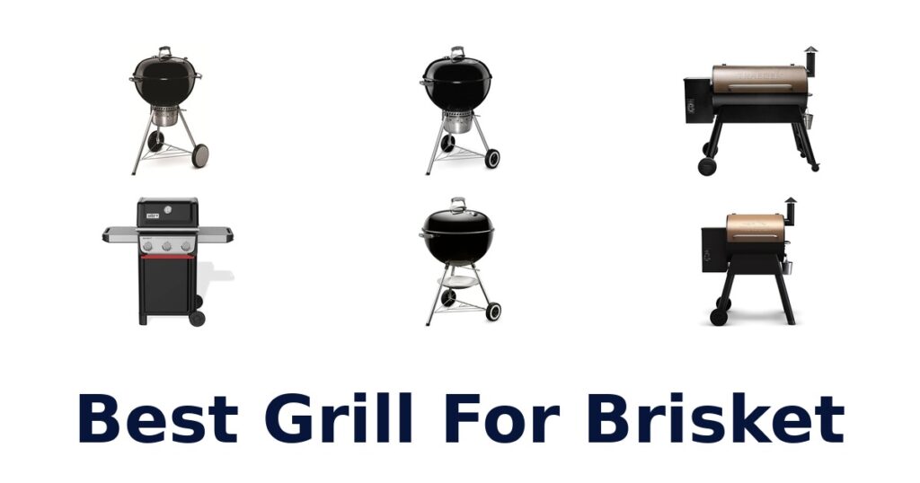 best grill for brisket