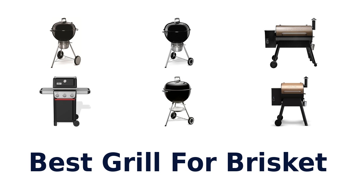 best grill for brisket