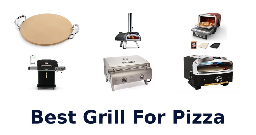 best grill for pizza