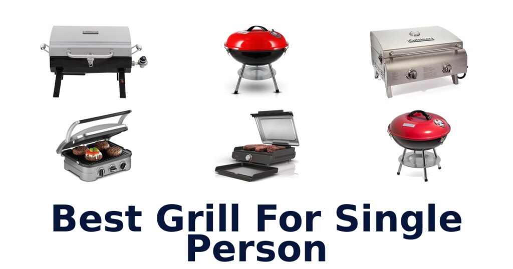 Best Grills for Single Person: Top 10 Picks best grill for single person