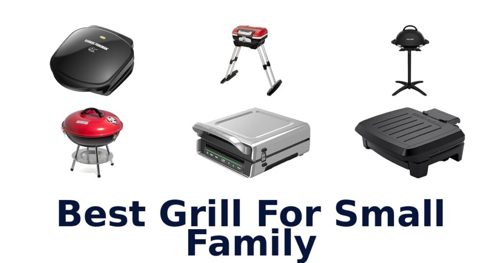 best grill for small family
