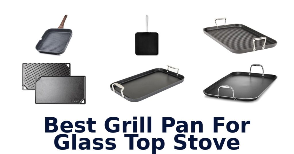 best grill pan for glass top stove