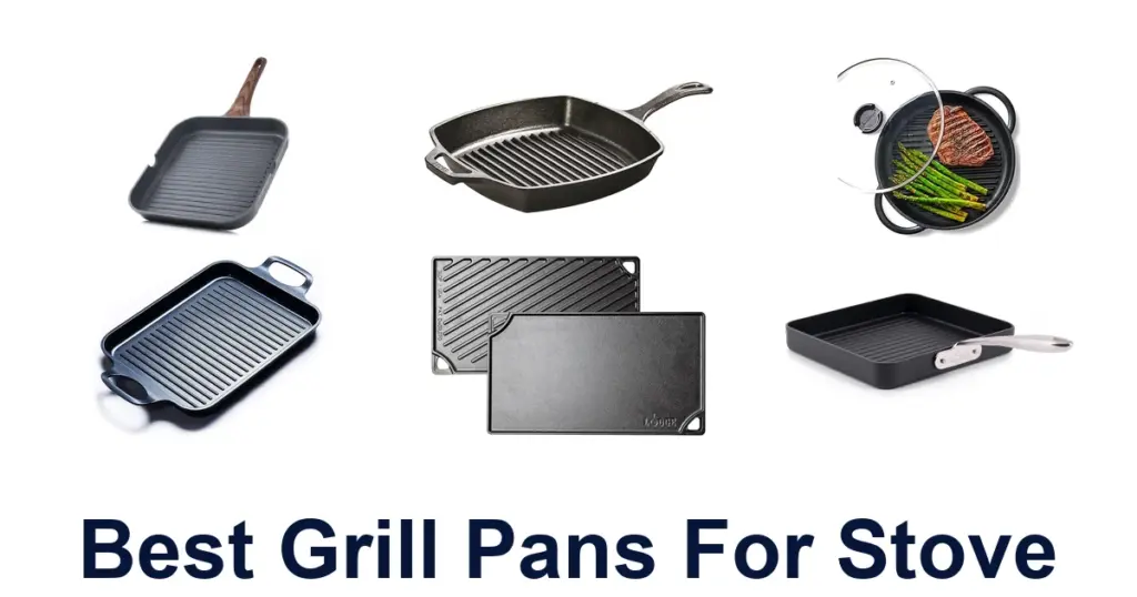 Best Grill Pans for Stove: Top 10 Picks best grill pans for stove