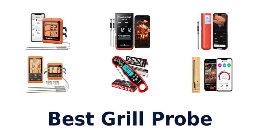 Best Grill Probes: Top 10 Picks for Perfect BBQ best grill probe