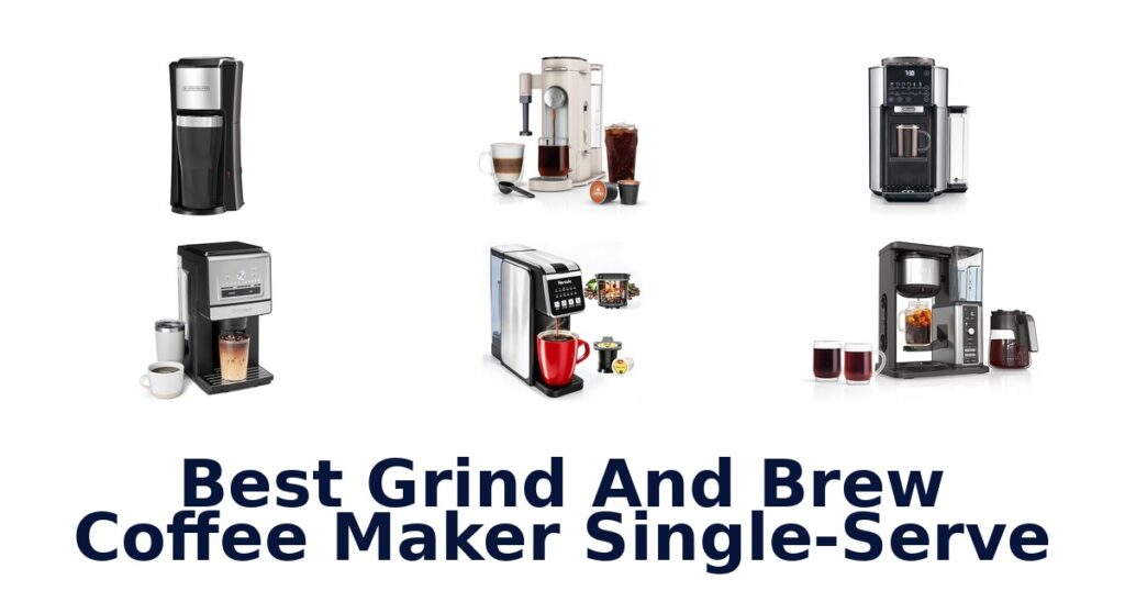 Best Single-Serve Grind & Brew Coffee Makers best grind and brew coffee maker single-serve