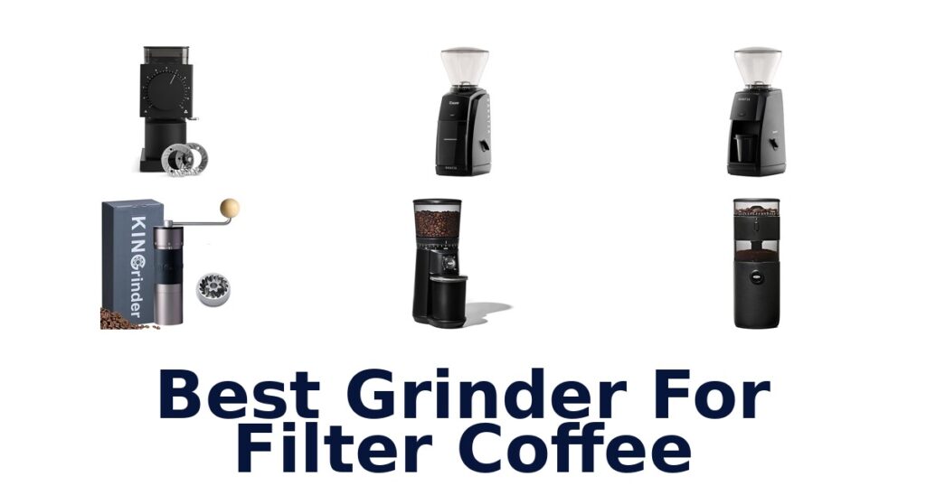 best grinder for filter coffee