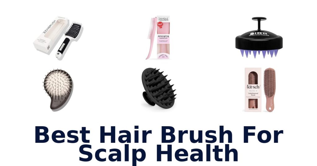 best hair brush for scalp health