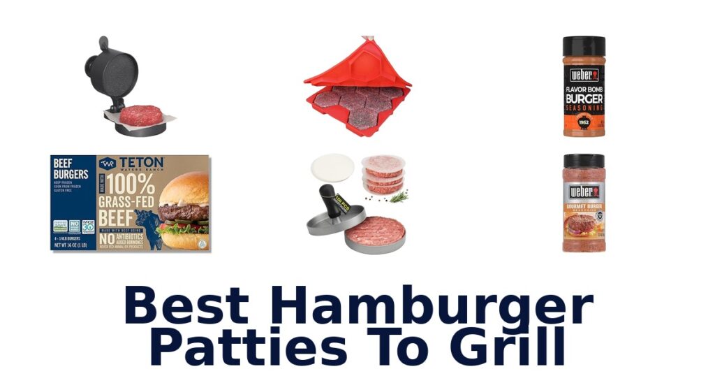 Best Hamburger Patties to Grill: Top 10 Picks best hamburger patties to grill