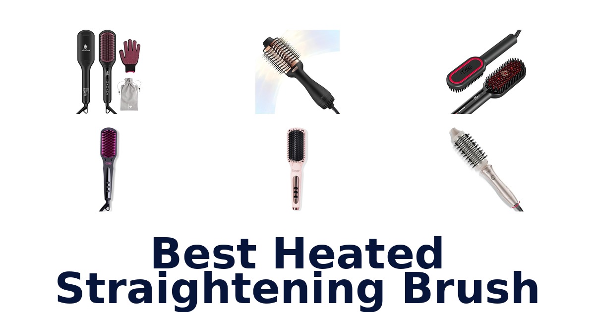 best heated straightening brush