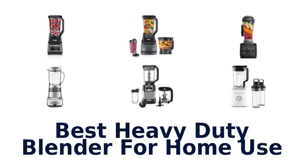 best heavy duty blender for home use