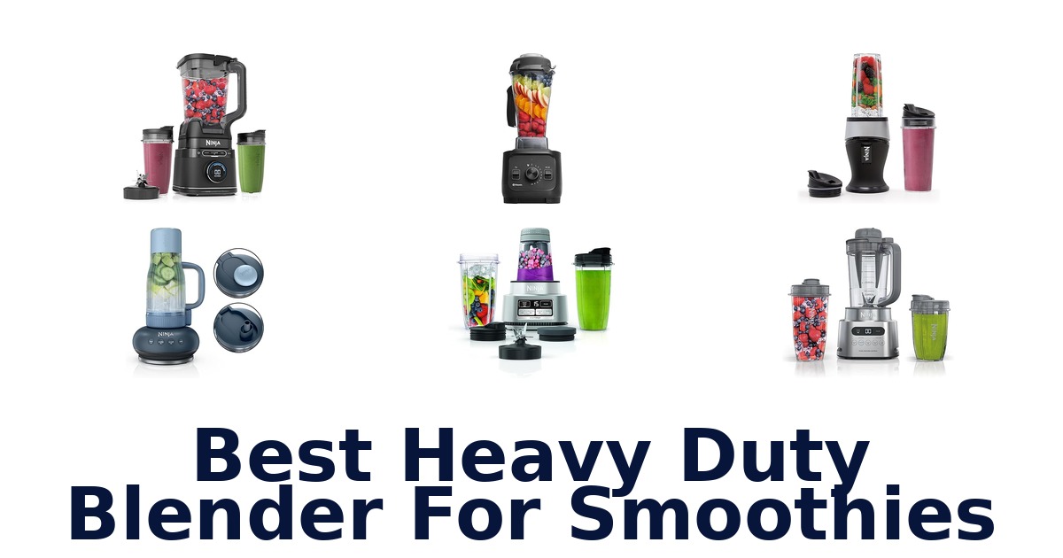 best heavy duty blender for smoothies