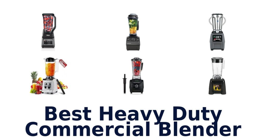 best heavy duty commercial blender