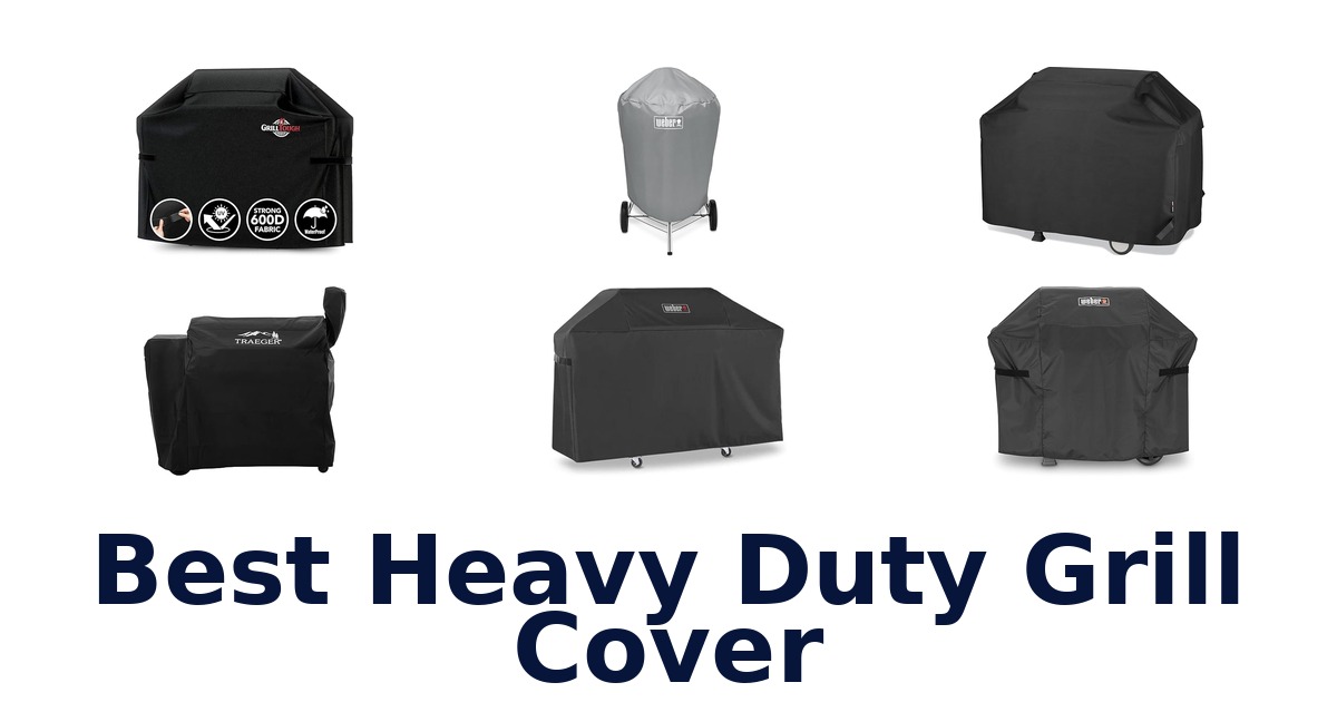 best heavy duty grill cover