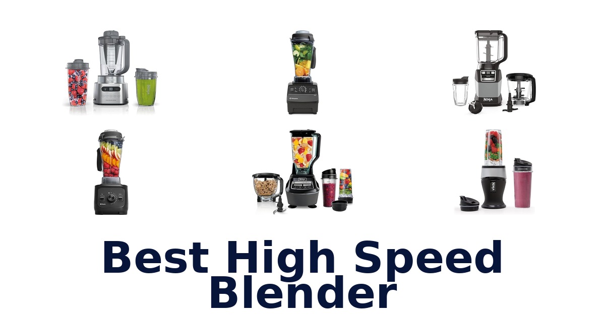 best high speed blender