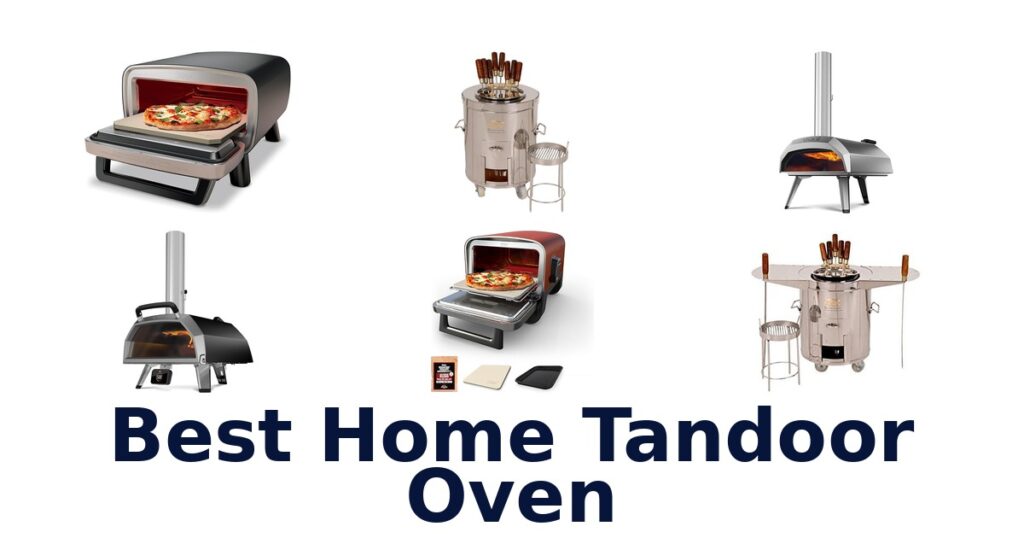 Best Home Tandoor Ovens: Top 10 Picks 2026 best home tandoor oven