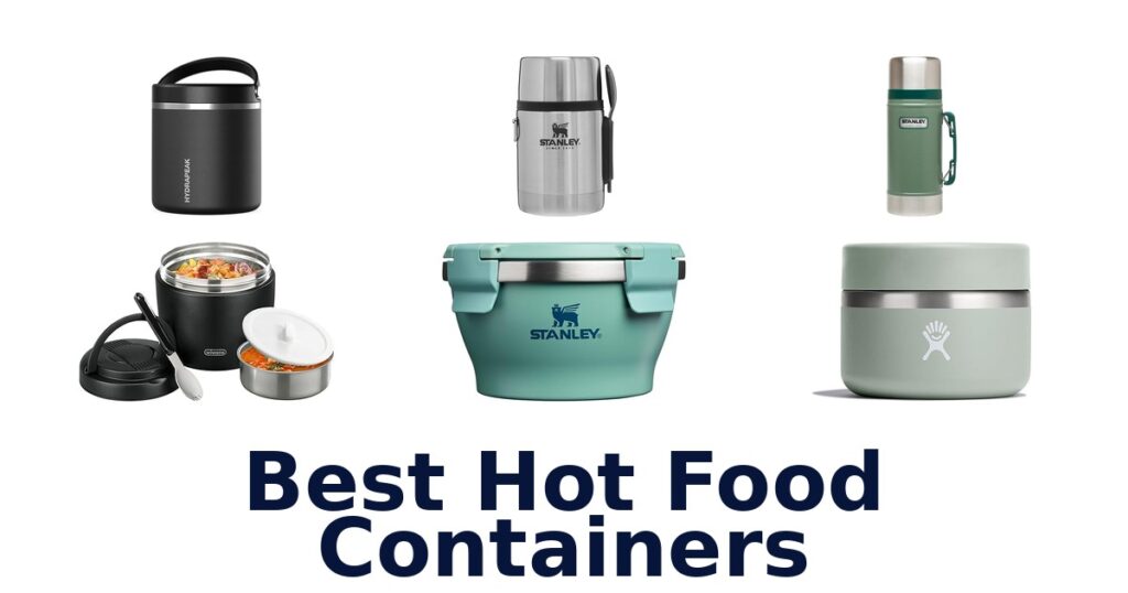 best hot food containers