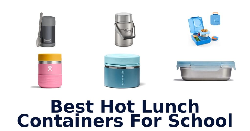 Best Hot Lunch Containers for School best hot lunch containers for school