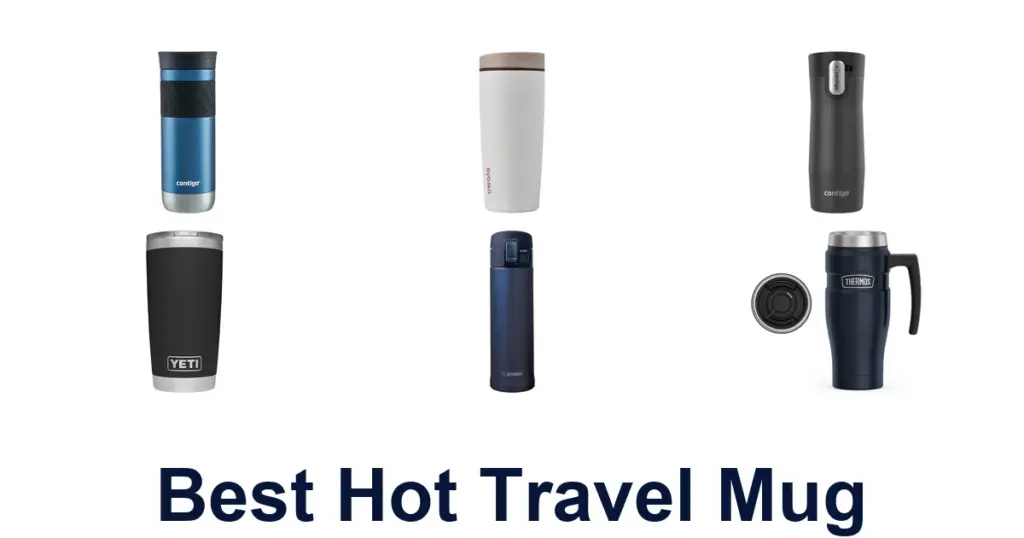 BEST Hot Travel Mugs Top 10 Picks best hot travel mug