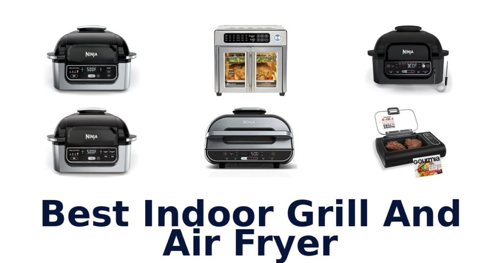best indoor grill and air fryer