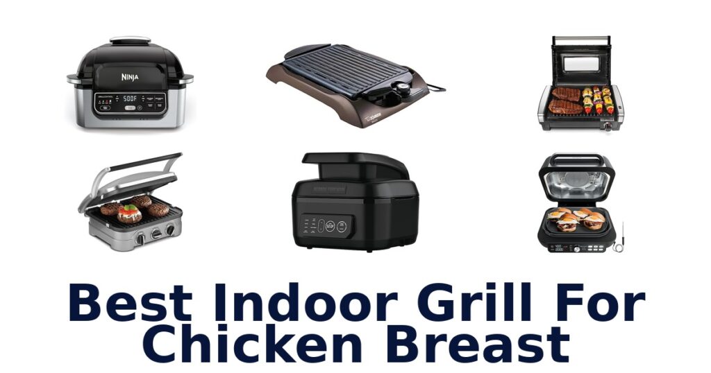 best indoor grill for chicken breast