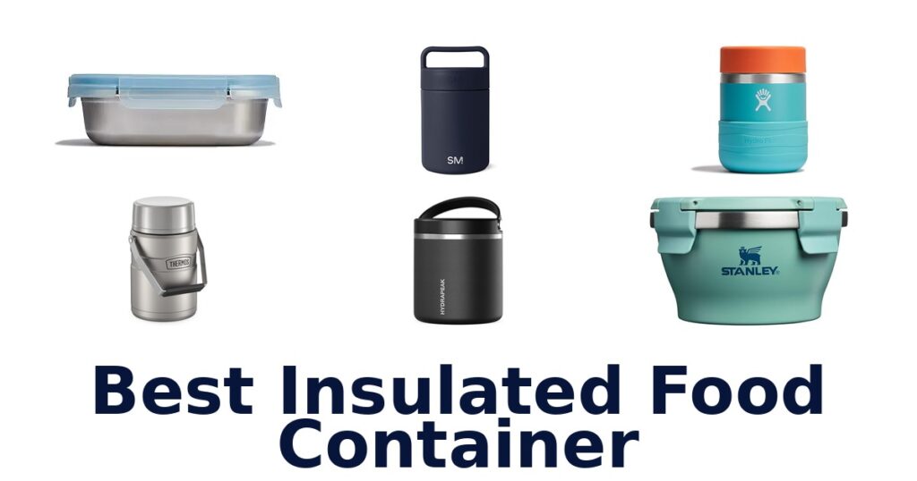 best insulated food container