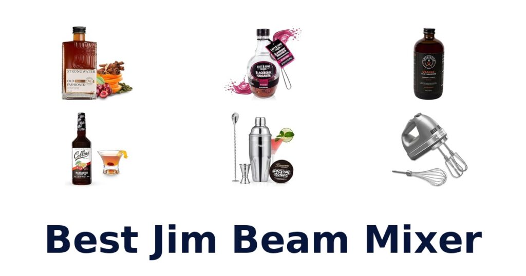 Best Jim Beam Mixers: Top 10 Picks for Flavor! best jim beam mixer