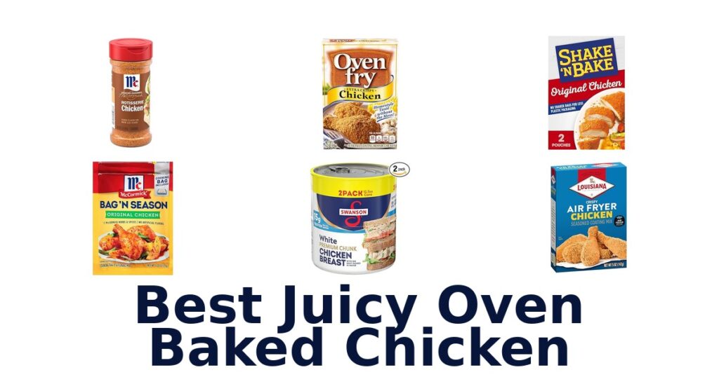 BEST Juicy Oven Baked Chicken: Top 10 Picks! best juicy oven baked chicken