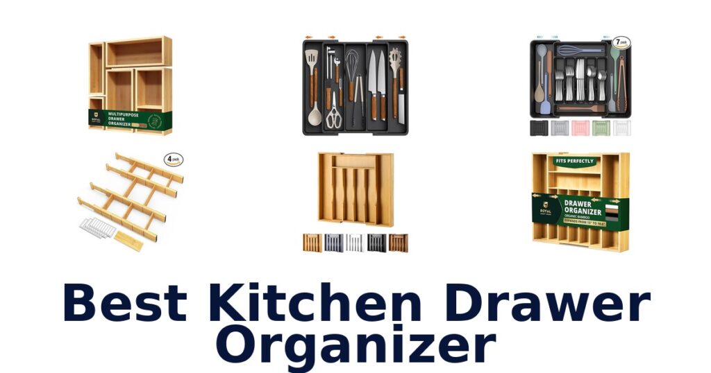 Best Kitchen Drawer Organizers: Top 10 Picks! best kitchen drawer organizer