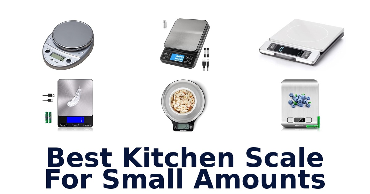 best kitchen scale for small amounts