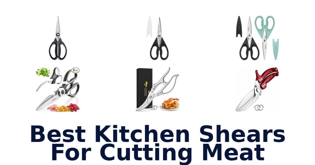 best kitchen shears for cutting meat