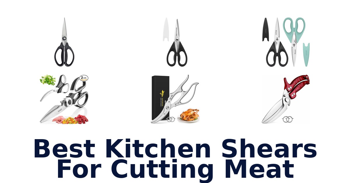 best kitchen shears for cutting meat