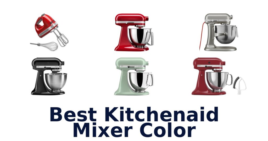 best kitchenaid mixer color