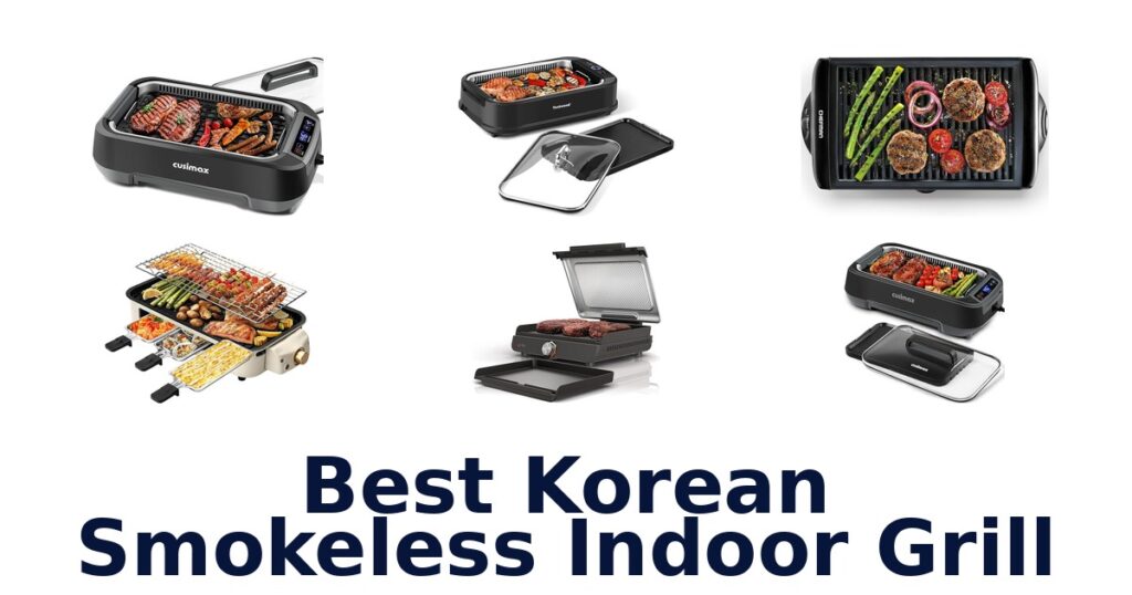 BEST Korean Indoor Smokeless Grill Picks best korean smokeless indoor grill