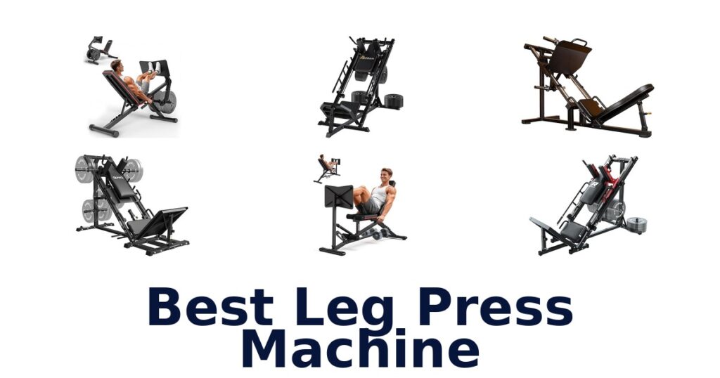 Best Leg Press Machines: Top 10 Picks best leg press machine