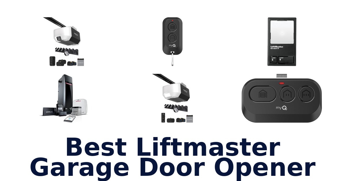 best liftmaster garage door opener