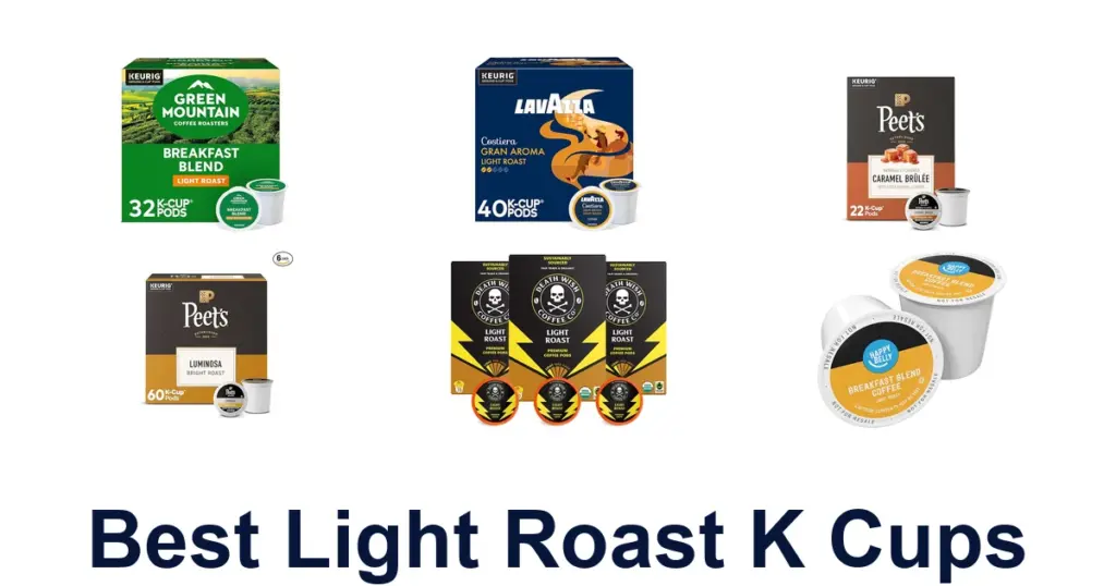 best light roast k cups