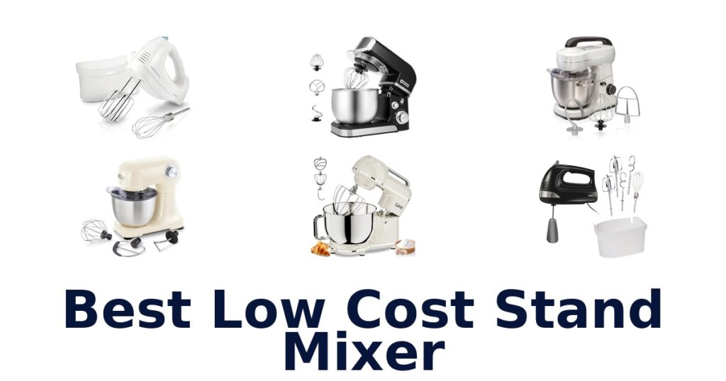 Best Low Cost Stand Mixers: Top 10 Picks best low cost stand mixer