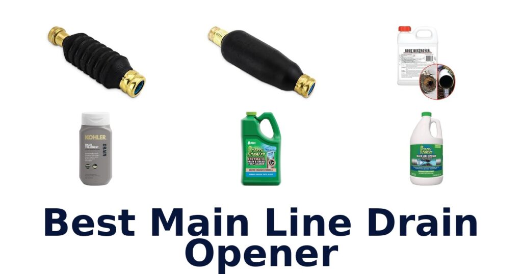 BEST Main Line Drain Openers: Top 10 Picks! best main line drain opener