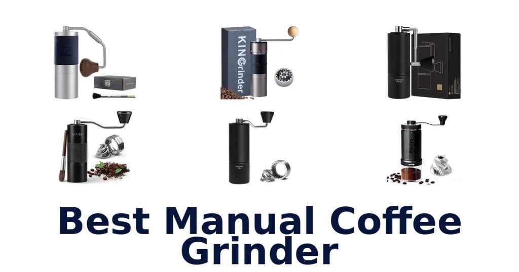 best manual coffee grinder
