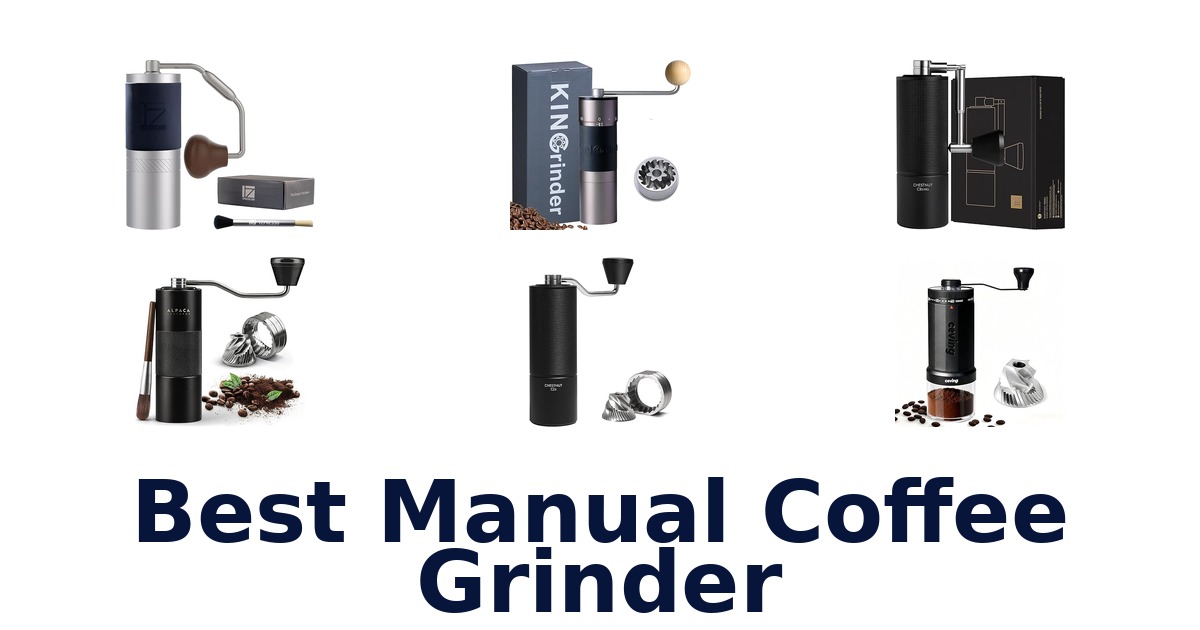best manual coffee grinder