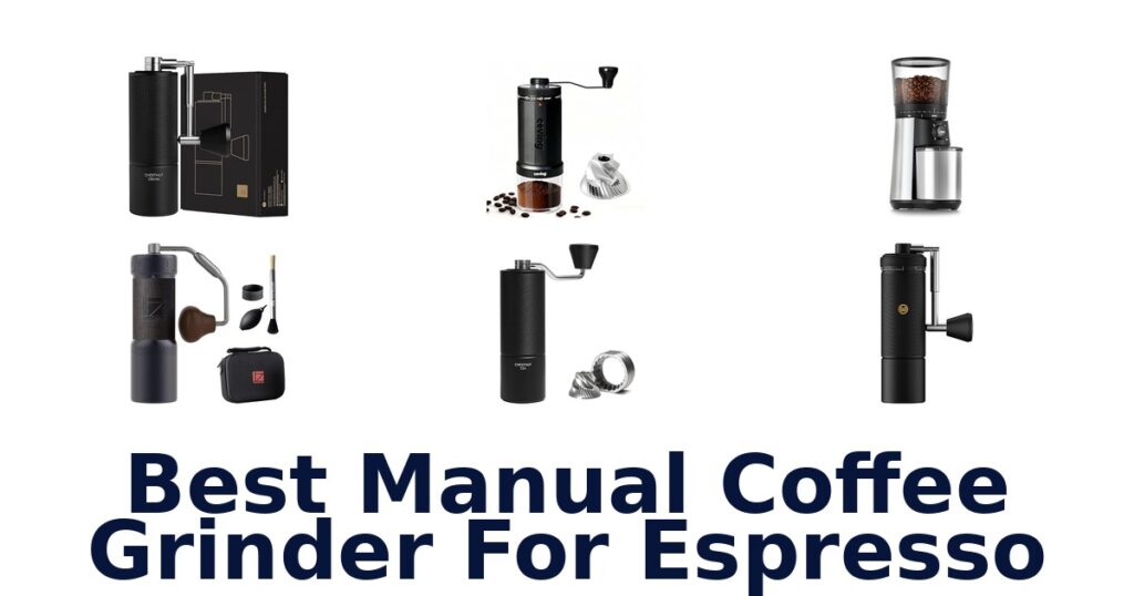 best manual coffee grinder for espresso