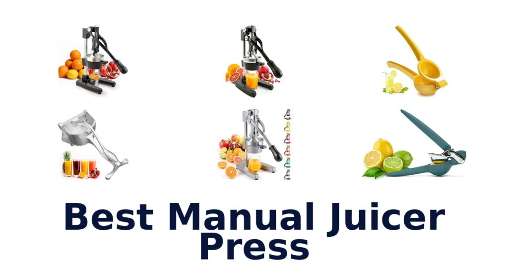 BEST Manual Juicer Press: Top 10 Picks! best manual juicer press