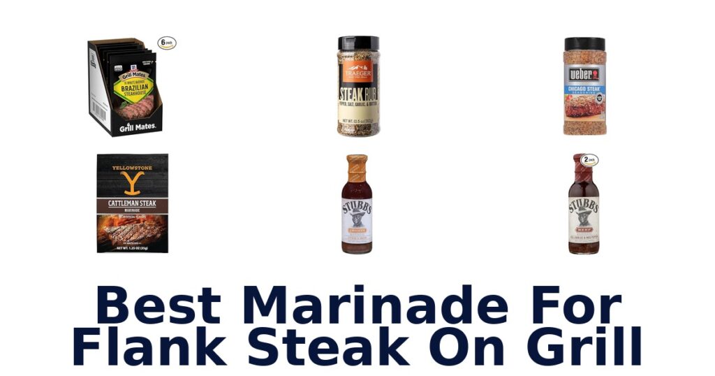 best marinade for flank steak on grill