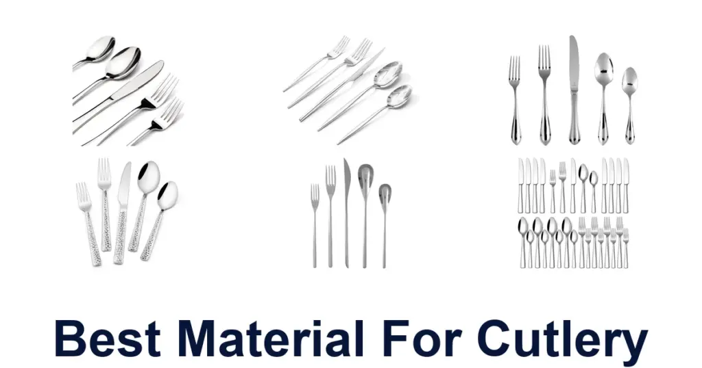BEST Cutlery Materials: Top 10 Picks for Your Kitchen best material for cutlery