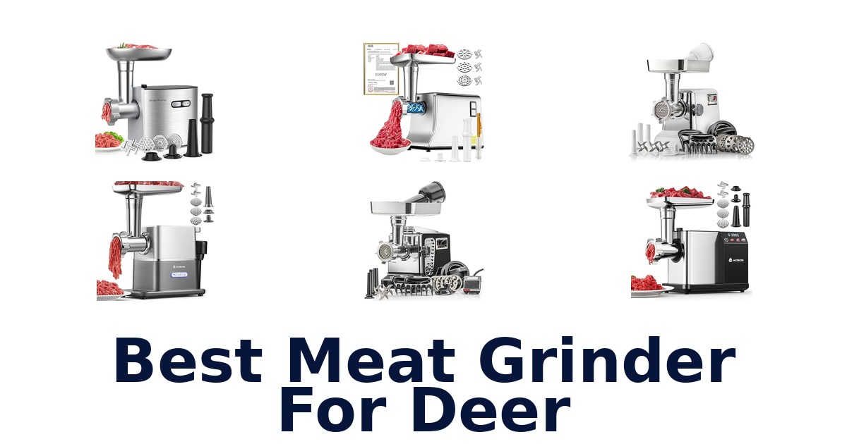 best meat grinder for deer