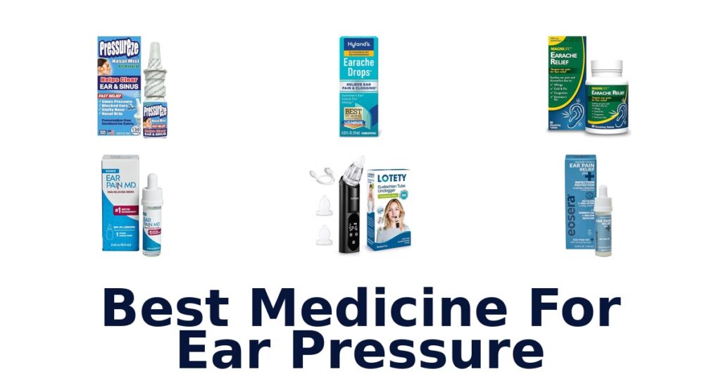 best medicine for ear pressure