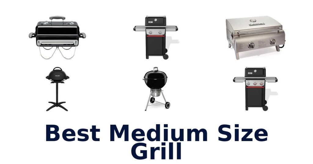 BEST Medium Grills: Top 10 Picks! best medium size grill