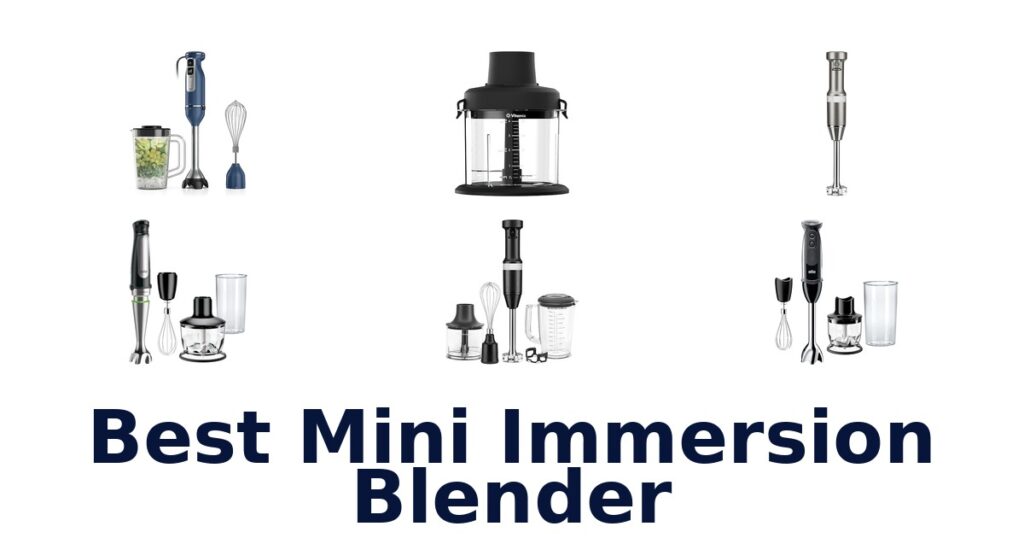 Best Mini Immersion Blenders: Top 10 Picks best mini immersion blender