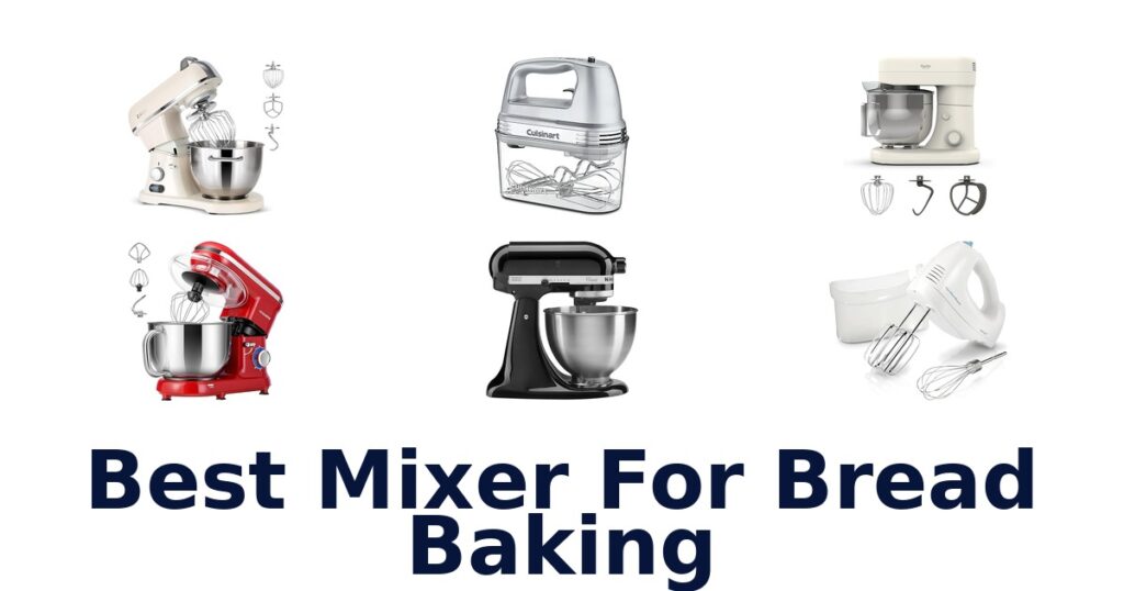 best mixer for bread baking